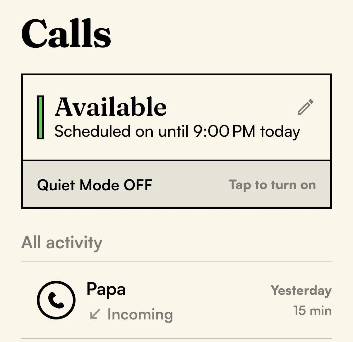 The parent app's Calls screen showing the phone available until 9pm, Quiet Mode, and a 15-minute incoming call from Papa yesterday